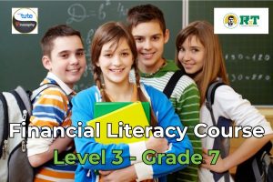 Financial Literacy Online Course Level 3 (Grade 7)