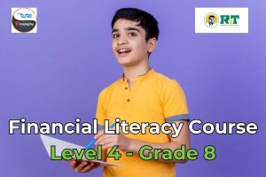 Financial Literacy Online Course Level 4 (Grade 8)