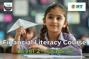 Financial Literacy Online Course Level 2 (Grade 6)